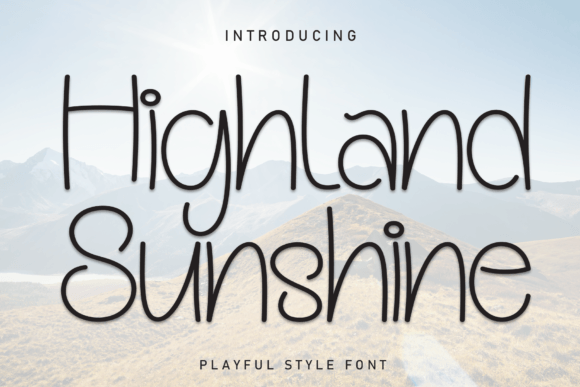 Higland Sunshine: A Sweet Touch for Your Brand's Typography