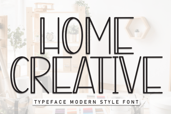 Home Creative Font for Vibrant Campaign Designs