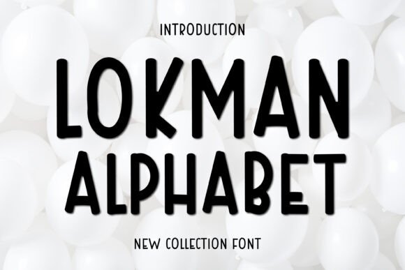 Lokman Alphabet: A Vibrant Font for Creative Branding