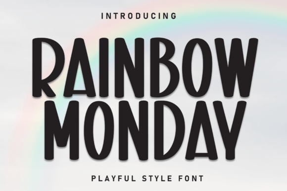 Rainbow Monday: A Playful Display Font for Eye-Catching Campaigns