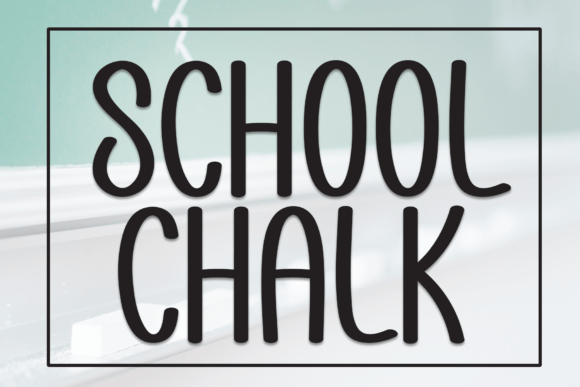 School Chalk Font for Creative Handmade Designs