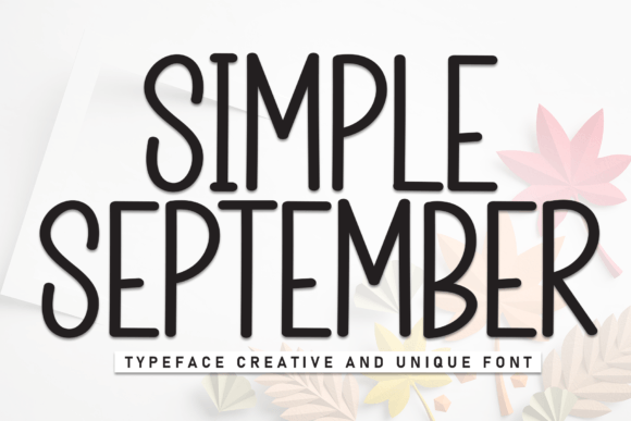 Simple September for Branding and Design Projects