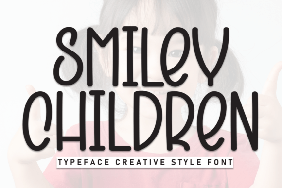 Smiley Children Font Review and Download